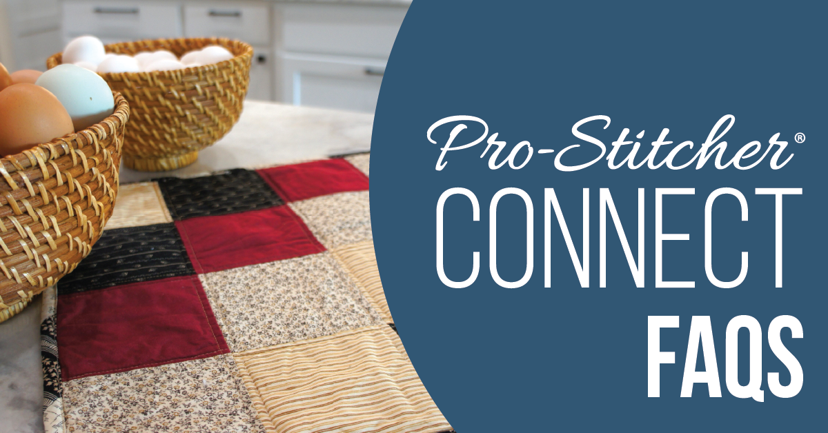 Pro Stitcher Connect FAQs Pro Stitcher
